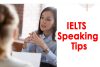 IELTS Speaking Tips – Examiner Approved